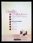Classic Chillout Album Epic Records 2002 Print Magazine Ad Poster Moby Dido Sade