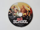 Old School (DVD, 2003, Fullscreen, R-Rated Version) - DISC ONLY