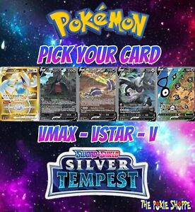 2022 Pokemon Silver Tempest Complete Your Set/Pick Card Main Set VSTAR VMAX M/NM