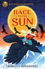 Race to the Sun (Rick Riordan Presents) - Hardcover By Roanhorse, Rebecca - GOOD
