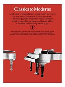 Classics To Moderns Book 1. Sheet Music for Piano Book Book The Fast Free