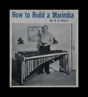 Build a 4 Octave Marimba Save$ 1956 HowTo PLANS H.F. Halenz