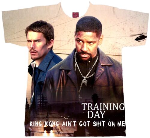 TRAINING DAY T-SHIRT. KING KONG AIN'T GOT NOTHING ON ME.