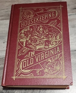 New ListingHousekeeping in Old Virginia- Reprint of 1879 book - MCMLXV