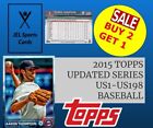 2015 TOPPS UPDATE SERIES BASEBALL~#US1-US198~COMPLETE YOUR SET~YOU PICK {BOX 18}