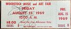 Original 1969 Woodstock Ticket for August 15th with an autograph