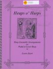 Heaps o' Harps Songbook for Harp Ensemble 2005 Laura Zaerr Celtic Hymns Dances