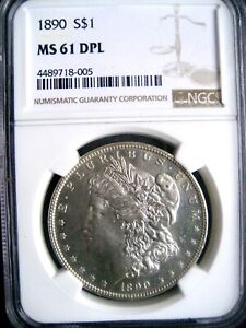 New Listing1890-P Morgan Dollar, NGC MS-61 DPL - Very Rare in DMPL++++