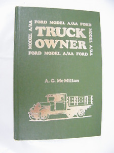 Vintage 1975 Ford Model A/AA Truck Owner Hardback Book By A.G. McMillan