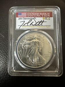 2021 S Silver Eagle MS70 Type 1 First Strike John DANNREUTHER HAND SIGNED PCGS