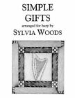 Simple Gifts: Arranged for Harp by Sylvia Woods: Used
