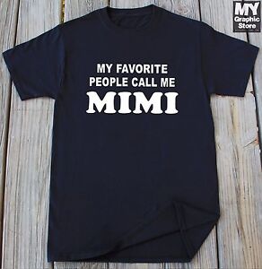Mimi T-shirt Grandma Gigi Nana Granny Birthday Mothers Day Funny Christmas Gift