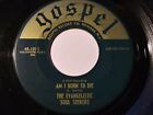 Evangelistic Soul Seekers - Am I Born To Die VG+ 45RPM Record Afro Blues Gospel