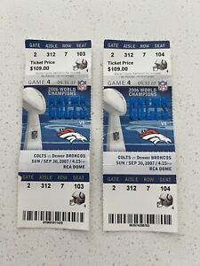 2007 Denver Broncos Indianapolis Colts Ticket Stubs 9/30/07 Peyton Manning 3 TDS