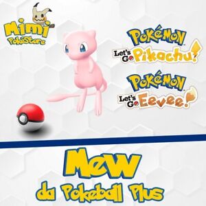 Mew from Pokeball Plus 6IVs - Pokemon Let's GO Pikachu Eevee