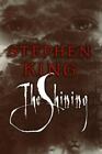 The Shining by Stephen King , hardcover