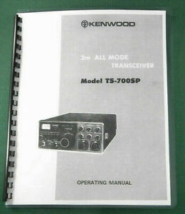 Kenwood TS-700SP Instruction Manual - Premium Card Stock Covers & 28 LB Paper!