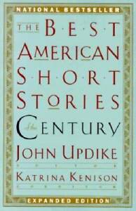 The Best American Short Stories of the Century - Paperback By John Updike - GOOD