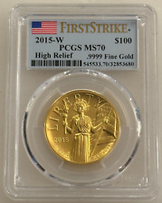 2015-W $100 High Relief Liberty Gold Coin PCGS MS70 First Strike FS