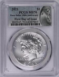 2021 Peace Dollar First Day of Issue 100th Anniversary PCGS MS70
