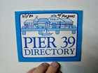 Vintage 1980 Pier 39 Directory & Map Fisherman's Wharf San Francisco CA