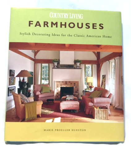Country Living Farmhouses: Stylish Decorating Ideas 2006 Book!!