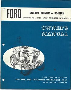 Original Ford 36 inch Rotary Mower (for 80 & 100 lawn tractors) Operators Manual
