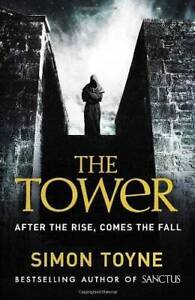 The Tower - Hardcover By Toyne, Simon - GOOD