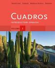 Cuadros Student Text, Volume 2: Introductory Spanish (Explore Our New Spa - GOOD