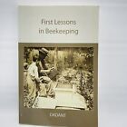 First Lessons in Beekeeping CP Dadant 2010 Reprint of 1924 Book