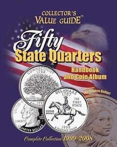 Fifty State Quarters: Handbook and Coin Album; Complete Collection 1999-2008