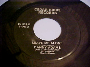 Danny Adams - Leave Me Alone / I'm Walking - Rockabilly