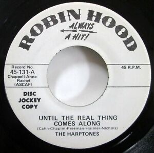 HARPTONES 45 Until the Real Thing comes along ROBIN HOOD Doowop MINT-  g140