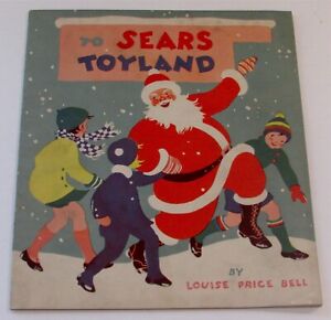 Vintage 1930s Christmas To Sears Toyland Santa Louise Price Bell Joan Esley Book