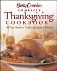Betty Crocker Complete Thanksgiving Cookbook: All You Need to Cook a...