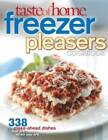 Taste of Home: Freezer Pleasers Cookbook - Paperback By Taste of Home - GOOD