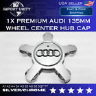 1X REPLACEMENT AUDI SILVER CHROME 135MM SPYDER WHEEL CENTER CAP 4F0601165N OE (For: Audi)