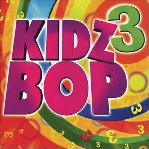 Kidz Bop Kids : Kidz Bop 3 CD