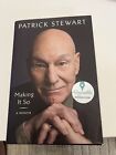 Patrick Stewart - Making It So Hardcover Book Signed First Edition ( Not Sign)