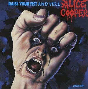 Raise Your Fist and Yell by Alice Cooper (CD, Oct-1990, MCA) *NEW* *FREE Ship*