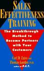 Sales Effectiveness Training: The Breakthrough Method to Become Partners with...