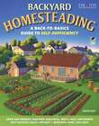Backyard Homesteading: A Back-To-Basics Guide to Self-Sufficiency by David Toht