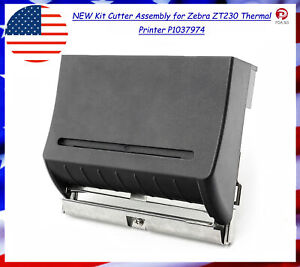 NEW Kit Cutter Assembly for Zebra ZT230 Thermal Printer P1037974