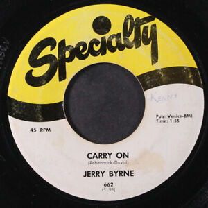 JERRY BYRNE: carry on / raining SPECIALTY 7