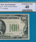 $100. 1934 SAN FRANCISCO   DISTRICT LIME GREEN SEAL ORIGINAL  PCGS XF40
