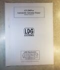 LDG Electreonics AT-200Pro Automatic Antenna Tuner Instruction Manual V1.0 2005