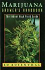 Marijuana Grower's Handbook  by Ed Rosenthal