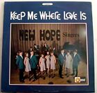 New Hope Singers Keep Me Where Love Is Gospel Music LP RECORD ALBUM