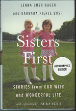 Sisters First: Jenna Bush Hager & Barbara Bush SIGNED HC 2017 1st/1st Unread New