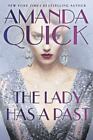 The Lady Has a Past by Quick, Amanda